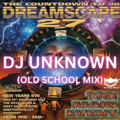 Dreamscape 27 Dj Unknown NYE 31-12-1997