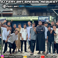 DJ FERY BRT DUGEM STASIUN KERTAPATI SPESIAL REQUEST TRW GRUB FROM WIRALAGA ( VVIP ) TILLDROP 2023