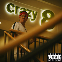CRZY 8 // Prod.by Playb0ynw