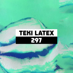 Dekmantel Podcast 297 - Teki Latex