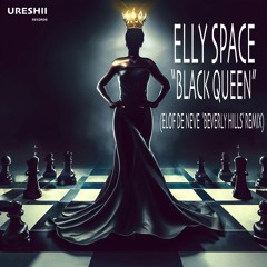 Elly Space - Black Queen (Elof de Neve 'Beverly Hills' remix) (radio edit)