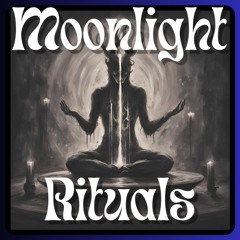 Moonlight Rituals