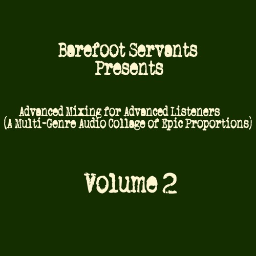 MFR Showcase: Barefoot Servants - Advanced Mixing for Advanced Listeners (Volume 2)