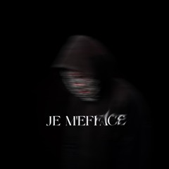 JE M'EFFACE