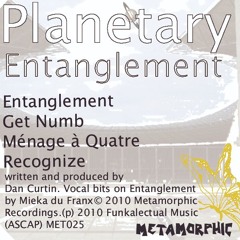 MET025 - Planetary - Entanglement
