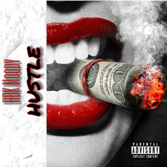 HBK Moody - Hustle