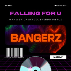 Falling For U (WWWILL Bangerz Mashup 2025)