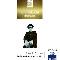 DjClaudioCicconeBros SpecialMix On BuddahBar RadioMontecarlo 2025