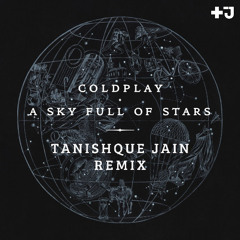 A Sky Full of Stars (Remix)