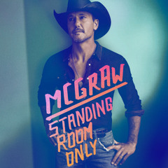 Tim McGraw - Standing Room Only