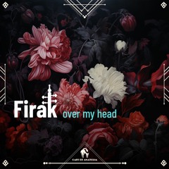 Firak - Love Anywhere (Cafe De Anatolia)