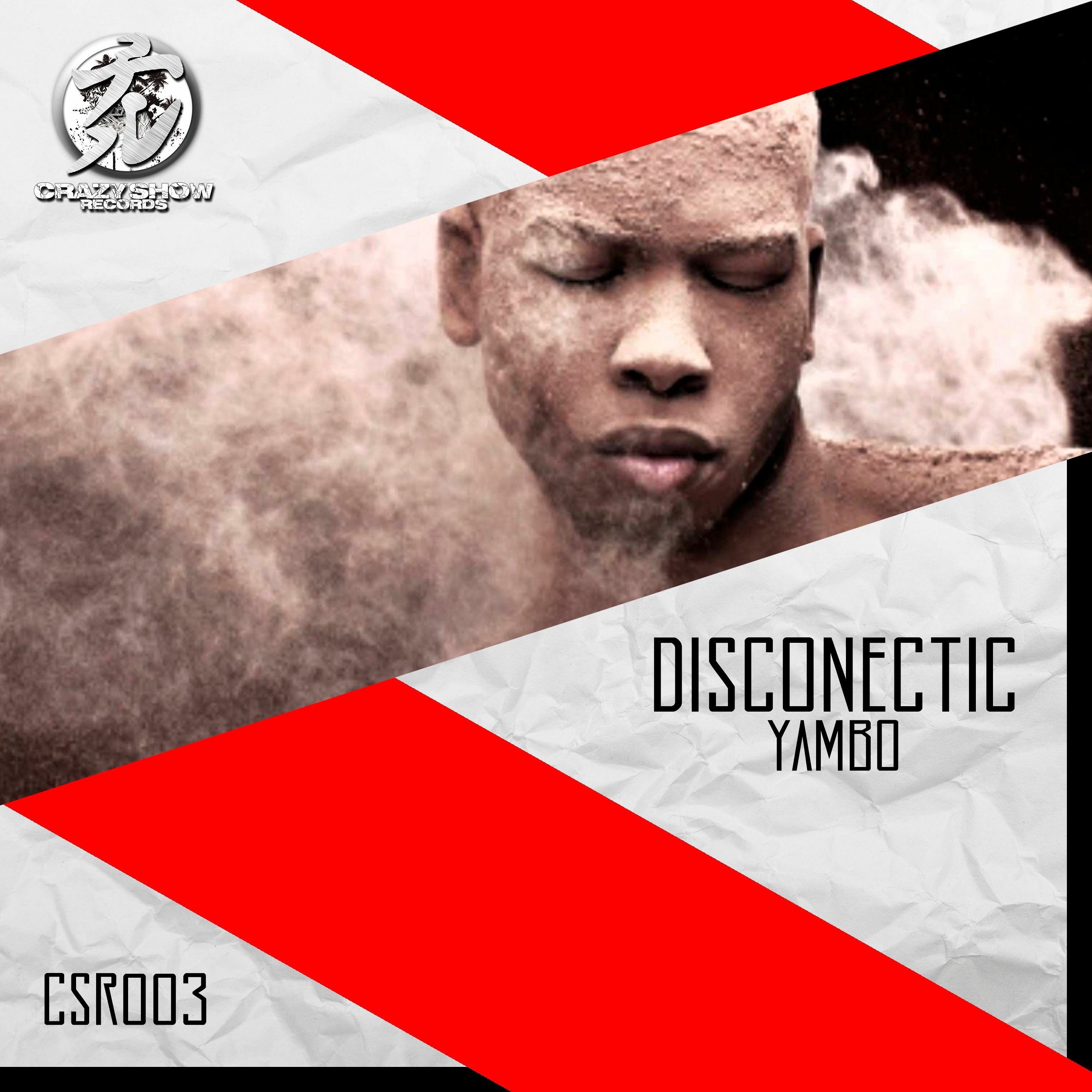 PREMIERE: [CSR003] Disocnectic - Yambo (Original Mix) episode artwork