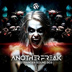 Another Freak (ARG) - Stranger Sound 303 (Original Mix) [Audiorave Records]