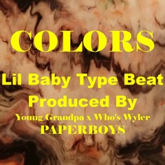 Lil Baby Type Beat - COLORS (Prod. By Young Grandpa x Who's Wyler)