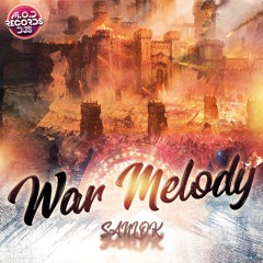 Sanlok - War Melody (Previa)