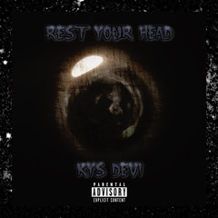 Rest Your Head (prod. dyekki)