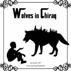 Wolves In Chiraq (Prod. By KreezTheArtist)