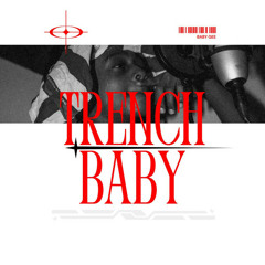 Trench Baby - Baby Gee