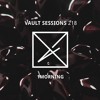 Vault Sessions #218 - 1morning DJ mix artwork - Electronic music tracklist cover image