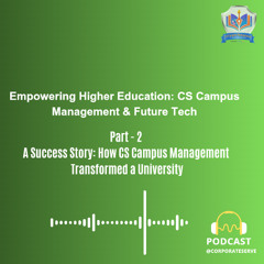 A Success Story How CS Campus Management Transformed a University