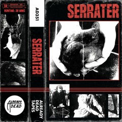 Serrater - Serrater - 02 - 'Movement II' (2020, Already Dead Tapes)