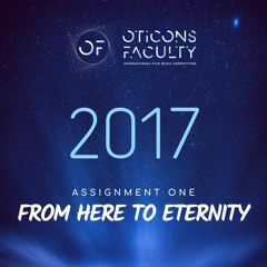 07 Oticons Faculty 2017 - Jeremy Leidhecker Task1: "From Here to Eternity"