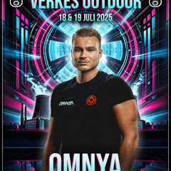 Warm-up mix Verkes Outdoor 2025 by: Omnya