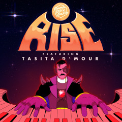 Rise (feat. Tasita D'Mour) (Edit)
