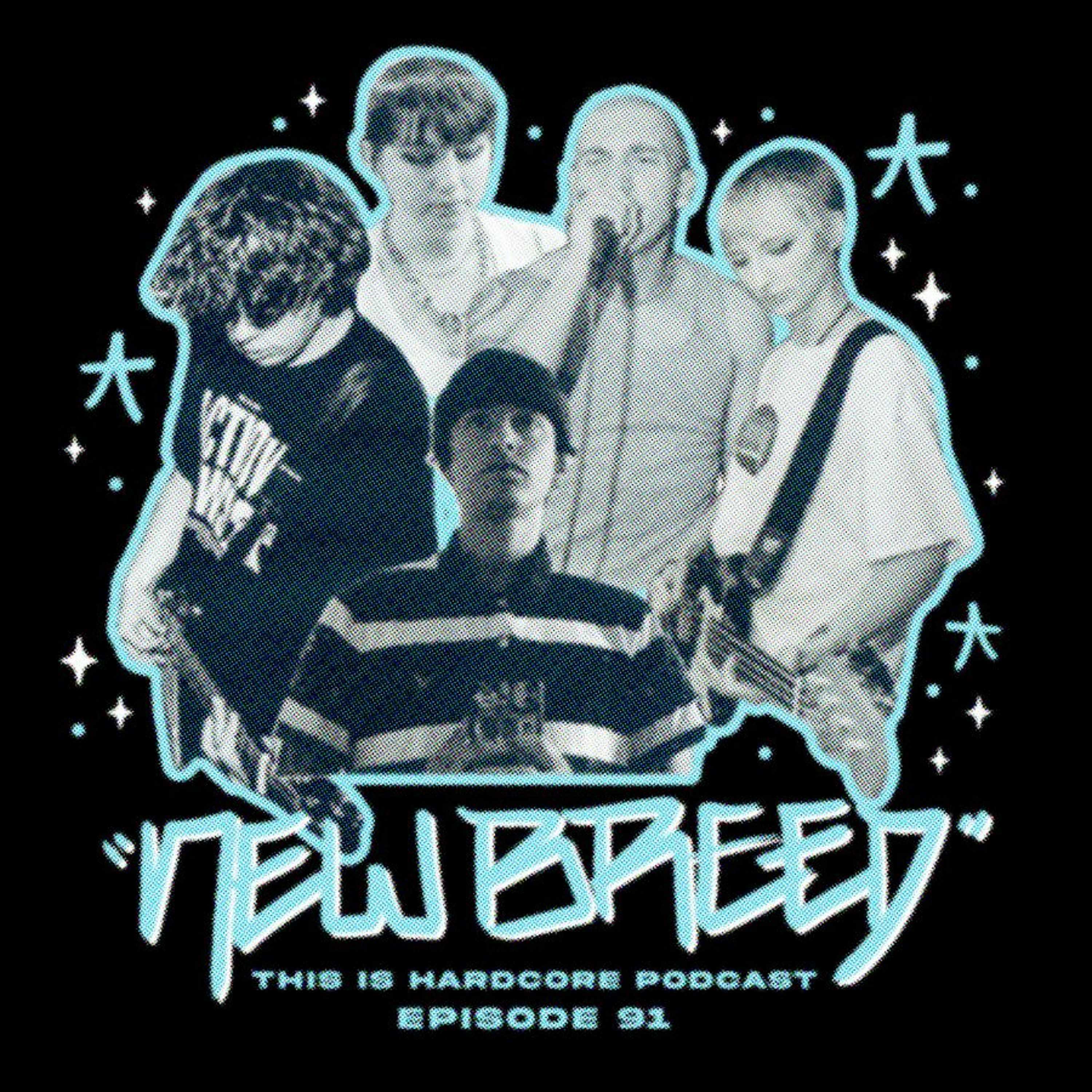 Episode 91 . the New Breed. Ben Stuckey + Reaching Out + Killing Me + Garrote.