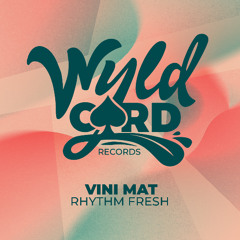 Vini Mat - Fresh (Original Mix)