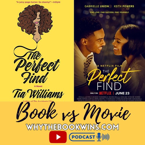 Stream episode The Perfect Find Book vs Movie by Why the Book Wins podcast  | Listen online for free on SoundCloud