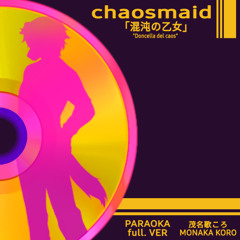 【UTAUカバー】 CHAOSMAID - Paraoka Ft. 茂名歌ころ (Monaka Koro) || COVER by Lil´ Albertikito