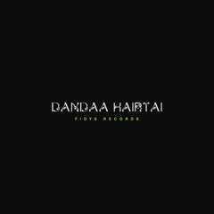 GANGBAY - DANDAA HAIRTAI