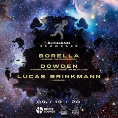 Borella : Ausgang Showcase with Deeper Sounds / Pure Ibiza Radio - 19.09.20