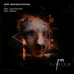 Katze - Control Feat RAUL
