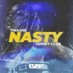 Nasty (Evale Remix)