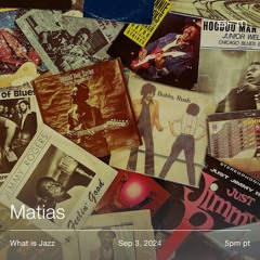 What Is Jazz 12 - Matias