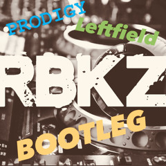 Tick Follows Tock - Prodigy LeftField RBKZ Bootleg