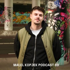 MA\EL KopjeK Podcast 89