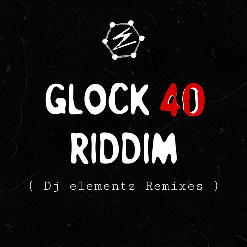 VALIANT - GLOCK 40 RIDDIM ( DJ ELEMENTZ REMIX JUGGLE )