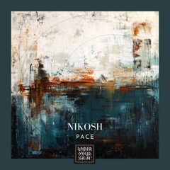 UYSR143 - Nikosh - Pace EP