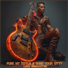 Funk My Tittle & Dunk Your Ditty