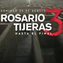 Rosario Tijeras 3 - Ley de Talin (Cancin Original)