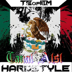 Mexican Beaner Theme (YourName Hardstyle Remix) - Canal ALSL Edit