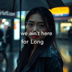 Nathane Dawe- We ain't here for Long (Kitka Remix)