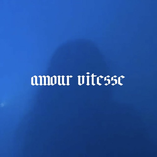 Amour Vitesse