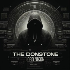 PREMIERE: TheDonStone - Lord Nikon