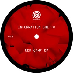 Information Ghetto - Red Camp