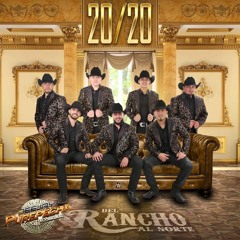 LA MOVIDITA - Del Rancho Al Norte 20/20