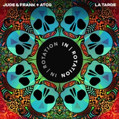 Jude & Frank, ATCG - La Tarde